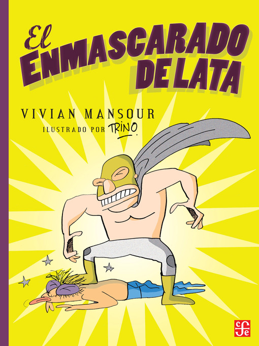 Title details for El enmascarado de lata by Vivian Mansour - Available